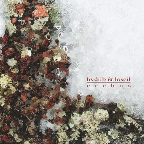 Couverture EREBUS de BVDUB & LOSCIL