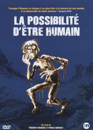 Image du média "LA POSSIBILITÉ D'ÊTRE HUMAIN de Thierry KRUGER"