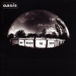 Image du média "DON'T BELIEVE THE TRUTH de OASIS"