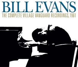 Image du média "THE COMPLETE LIVE AT VILLAGE VANGUARD 1961 de Bill EVANS TRIO"