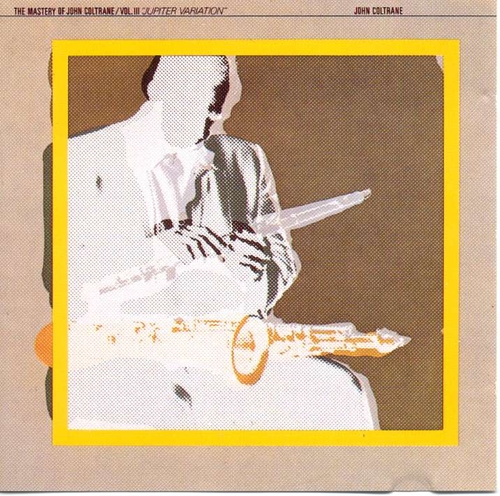 Couverture JUPITER VARIATION/THE MASTERY OF JOHN COLTRANE de John COLTRANE