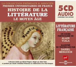 Image du média "LE HISTOIRE DE LA LITTERATURE FRANCAISE - MOYEN AGE de Alain VIALA"