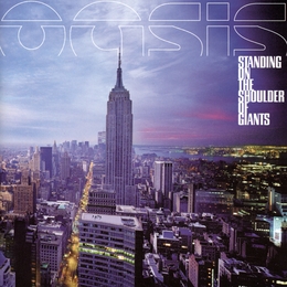 Image du média "STANDING ON THE SHOULDER OF GIANTS de OASIS"