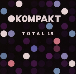 Image du média "KOMPAKT - TOTAL 15"