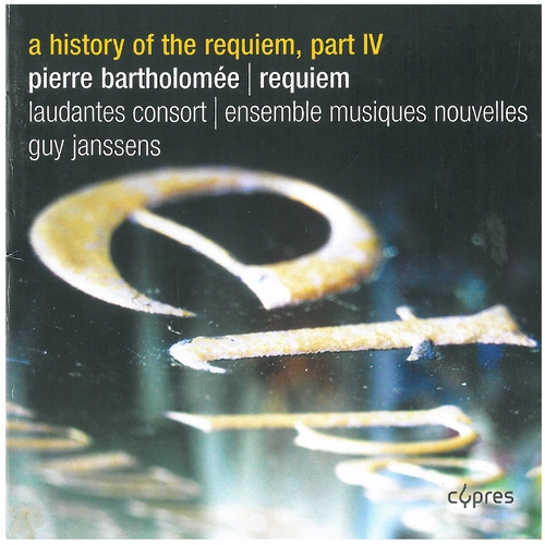 Couverture A HISTORY OF REQUIEM VOL.4: P. BARTHOLOMEE de Pierre BARTHOLOMEE