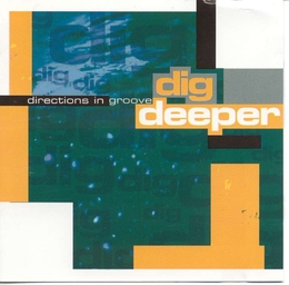 Image du média "DIG DEEPER de DIRECTIONS IN GROOVE"