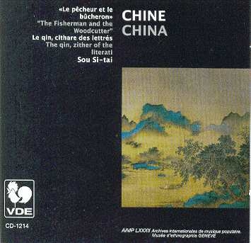 Couverture CHINE "LE PÊCHEUR & LE BÛCHERON" LE QIN, CITHARE DES LETTRÉS de Si-tai SOU