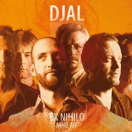 Image du média "EX NIHILO - NIHIL FIT de DJAL"