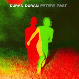 Image du média "FUTURE PAST de DURAN DURAN"