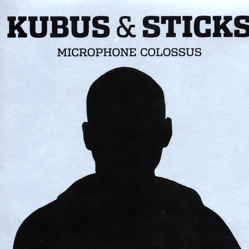 Couverture MICROPHONE COLOSSUS de KUBUS & STICKS