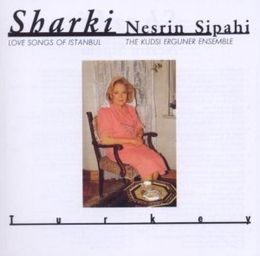 Image du média "SHARKI: LOVE SONGS OF ISTANBUL de Nesrin SIPAHI"