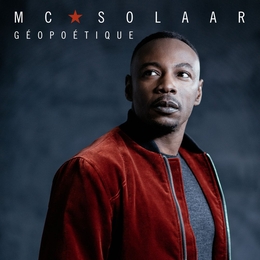 Image du média "GÉOPOÉTIQUE de MC SOLAAR"