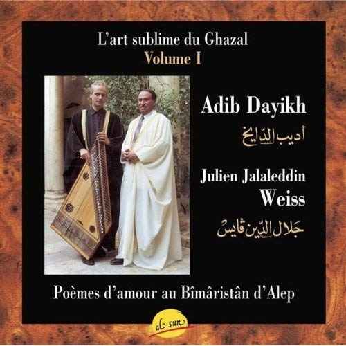 Couverture L'ART SUBLIME DU GHAZAL VOL. I de Adib DAYIKH