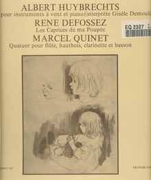 Image du média "QUATUOR FLUTE HAUTBOIS CLARINETTE BASSON (+ HUYBRECHTS- QUI) de Marcel QUINET"