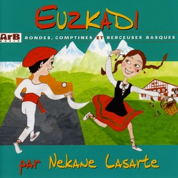 Image du média "EUZKADI: RONDES, COMPTINES ET BERCEUSES BASQUES de Nekane LASARTE"