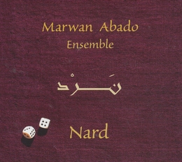 Image du média "NARD de Marwan ABADO ENSEMBLE"