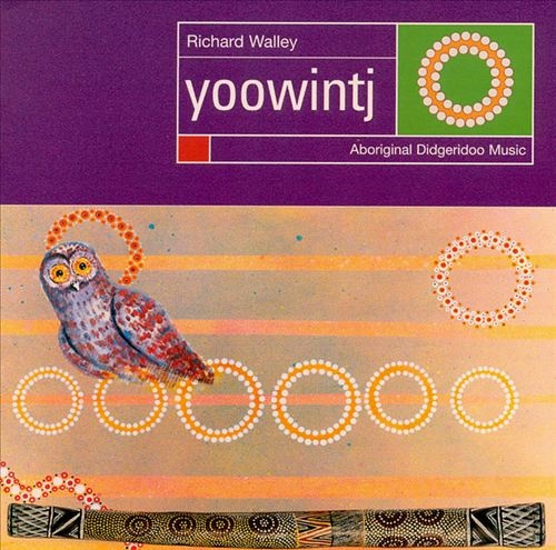 Couverture YOOWINTJ: ABORIGINAL DIDGERIDOO MUSIC de Richard WALLEY