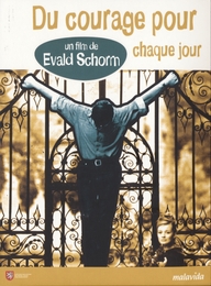 Image du média "DU COURAGE POUR CHAQUE JOUR de Evald SCHORM"