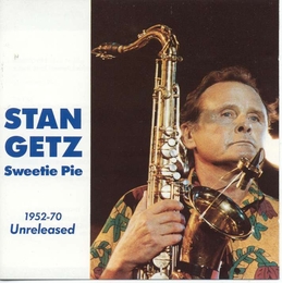 Image du média "SWEETIE PIE de Stan GETZ"