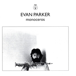 Image du média "MONOCEROS de Evan PARKER"