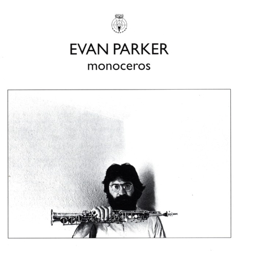 Couverture MONOCEROS de Evan PARKER