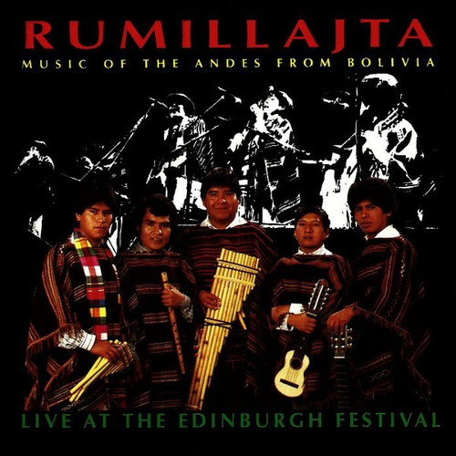 Couverture RUMILLAJTA LIVE AT THE EDINBURGH FESTIVAL de RUMILLAJTA