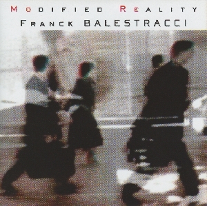 Couverture MODIFIED REALITY de Franck BALESTRACCI