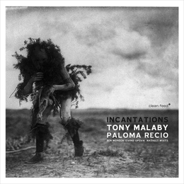 Image du média "INCANTATIONS de Tony MALABY/PALOMA RECIO"