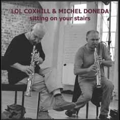 Image du média "SITTING ON YOUR STAIRS de Lol COXHILL & MICHEL DONEDA"