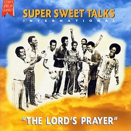 Image du média "THE LORD'S PRAYER de SUPER SWEET TALKS INTERNATIONAL"