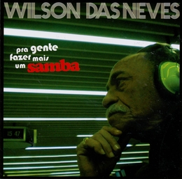 Image du média "PRA GENTE FAZER MAIS UM SAMBA de Wilson DAS NEVES"