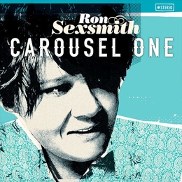 Image du média "CAROUSEL ONE de Ron SEXSMITH"