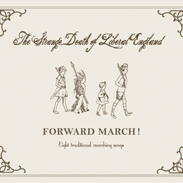 Image du média "FORWARD MARCH! de STRANGE DEATH OF LIBERAL ENGLAND"