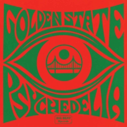 Image du média "GOLDEN STATE PSYCHEDELIA"