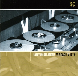 Image du média "EARLY MODULATIONS (VINTAGE VOLTS)"