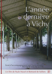 Image du média "L'ANNÉE DERNIÈRE À VICHY de Bertrand de SOLLIERS"