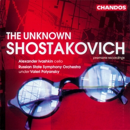 Image du média "THE UNKNOMN SHOSTAKOVICH de Dmitri CHOSTAKOVITCH"