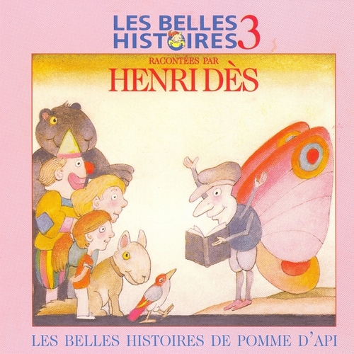 Couverture LES BELLES HISTOIRES DE POMME D'API VOL.3 de Henri DÈS