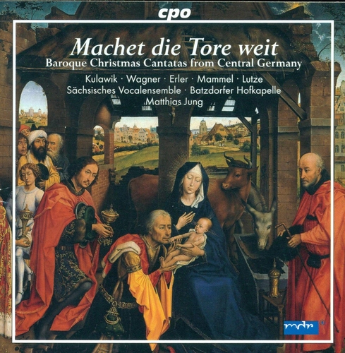 Couverture MACHET DIE TORE WEIT, CANTATES DE NOËL EN GERMANIE