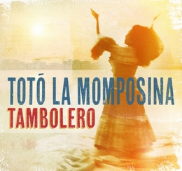 Image du média "TAMBOLERO de TOTÓ LA MOMPOSINA"