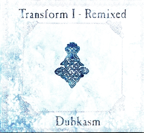 Couverture TRANSFORM I-REMIXED de DUBKASM