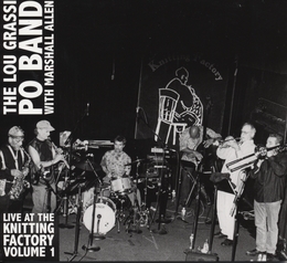 Image du média "LIVE AT THE KNITTING FACTORY, VOL.1 de Lou GRASSI PO BAND"