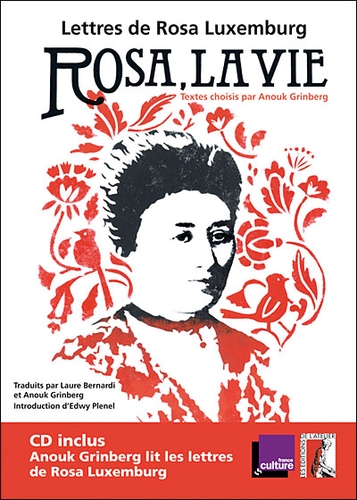 Couverture ROSA, LA VIE (LETTRES DE ROSA LUXEMBURG) de Rosa LUXEMBURG