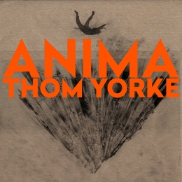 Image du média "ANIMA de Thom YORKE"