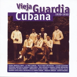 Image du média "VIEJA GUARDIA CUBANA 1920-1930"