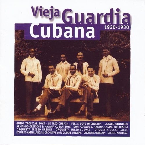 Couverture VIEJA GUARDIA CUBANA 1920-1930