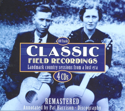 Couverture CLASSIC FIELD RECORDINGS. LANDMARK COUNTRY SESSIONS