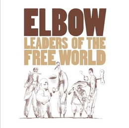 Image du média "LEADERS OF THE FREE WORLD (DELUXE EDITION) de ELBOW"