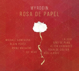 Image du média "ROSA DE PAPEL de MYRDDIN"