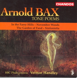 Image du média "POÈMES SYMPHONIQUES - IN THE FAERY HILLS / NOVEMBRE WOODS... de Arnold [Sir] BAX"